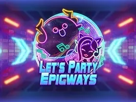 มาปาร์ตี้กันเถอะ EpicWays
